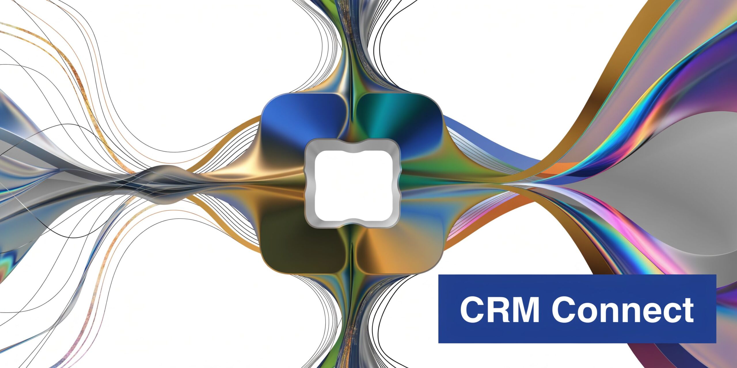 A modern 3D abstract graphic design featuring metallic fluid lines and the text CRM Connect.